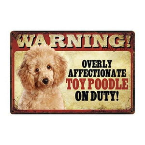 Warning Overly Affectionate Black Poodle on Duty - Tin PosterHome DecorToy PoodleOne Size