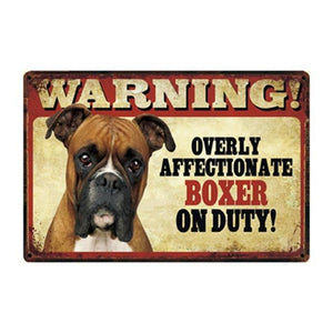 Warning Overly Affectionate Bull Terrier on Duty Tin Poster - Series 4Sign BoardOne SizeBoxer
