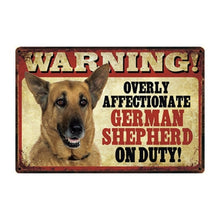 Load image into Gallery viewer, Warning Overly Affectionate Chocolate Labrador on Duty - Tin Poster-Sign Board-Chocolate Labrador, Dogs, Home Decor, Labrador, Sign Board-German Shepherd-One Size-6