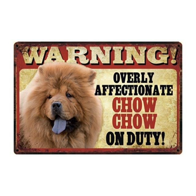 Warning Overly Affectionate Chow Chow on Duty - Tin PosterSign BoardChow ChowOne Size