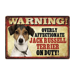 Warning Overly Affectionate Doberman on Duty - Tin PosterHome DecorJack Russel TerrierOne Size