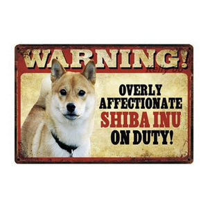 Warning Overly Affectionate Pomeranian on Duty - Tin PosterHome DecorShiba InuOne Size