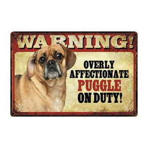 Warning Overly Affectionate Pug on Duty - Tin PosterHome DecorPuggleOne Size