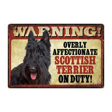 Load image into Gallery viewer, Warning Overly Affectionate Rottweiler on Duty - Tin PosterSign BoardScottish TerrierOne Size