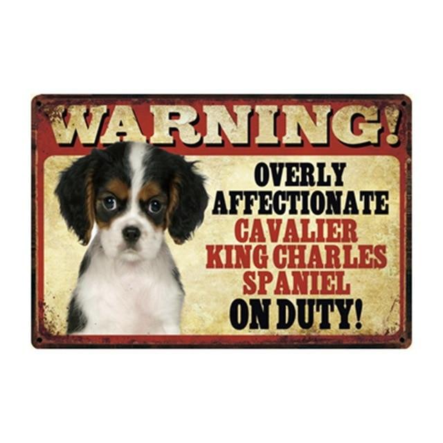 Warning Overly Affectionate White Chihuahua on Duty Tin Poster - Series 4Sign BoardOne SizeCavalier King Charles Spaniel