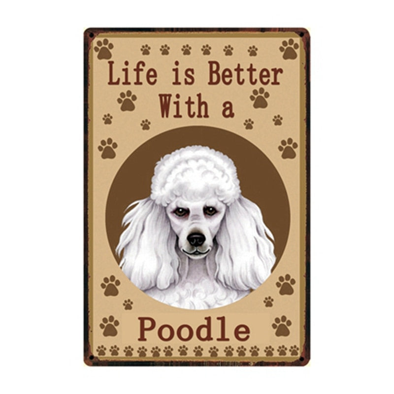 Image of a white Poodle Signboard with a text 'Life Is Better With A Poodle'