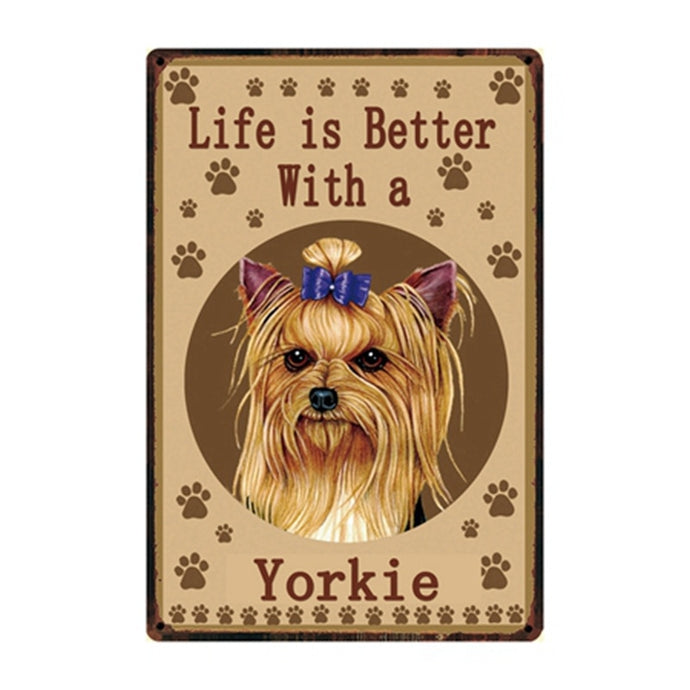 Image of a Yorkie Signboard with a text 'Life Is Better With A Yorkie'
