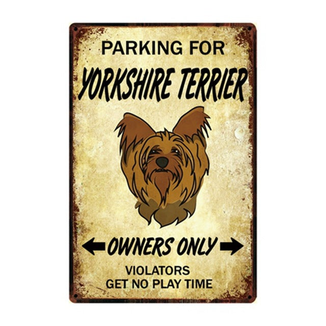 Yorkshire Terrier Love Reserved Parking Sign Board